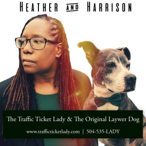 The Traffic Ticket Lady and the Original Lawyer Dog